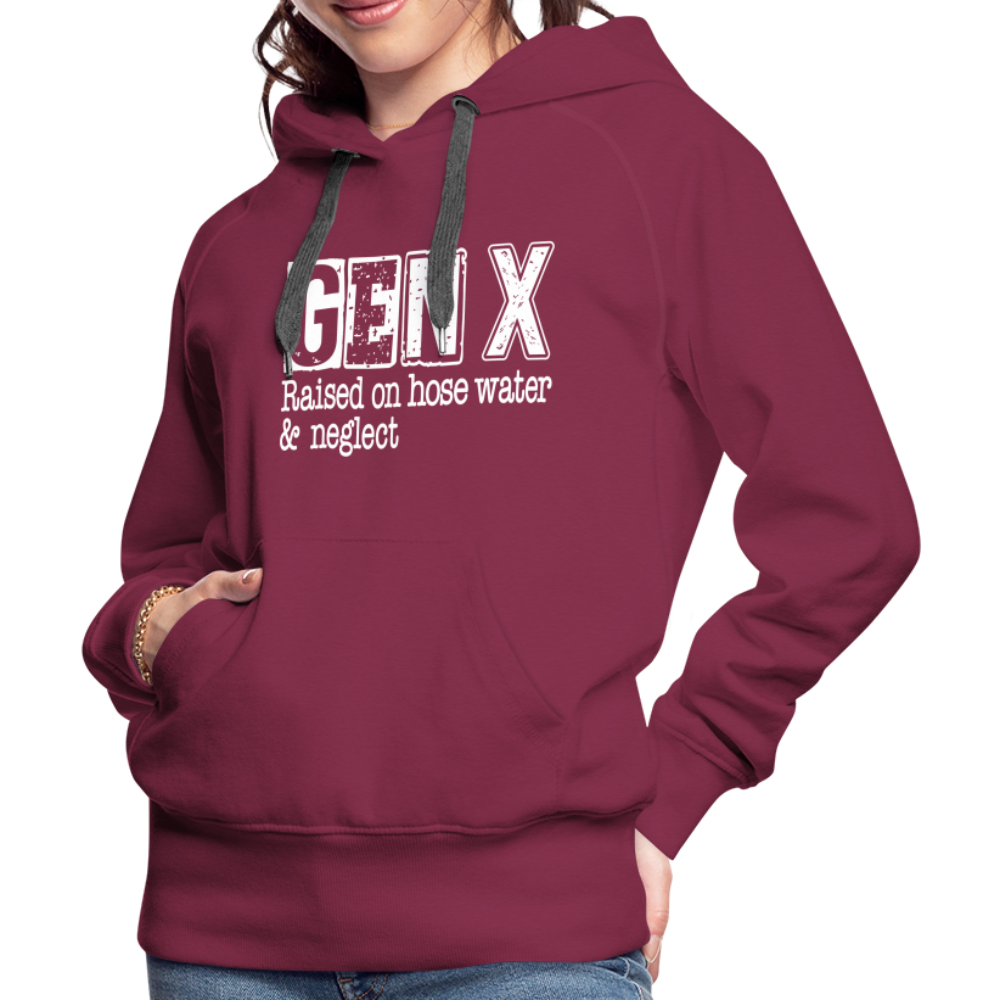 GEN X Women’s Premium Hoodie (Raised on hose water & neglect) - burgundy