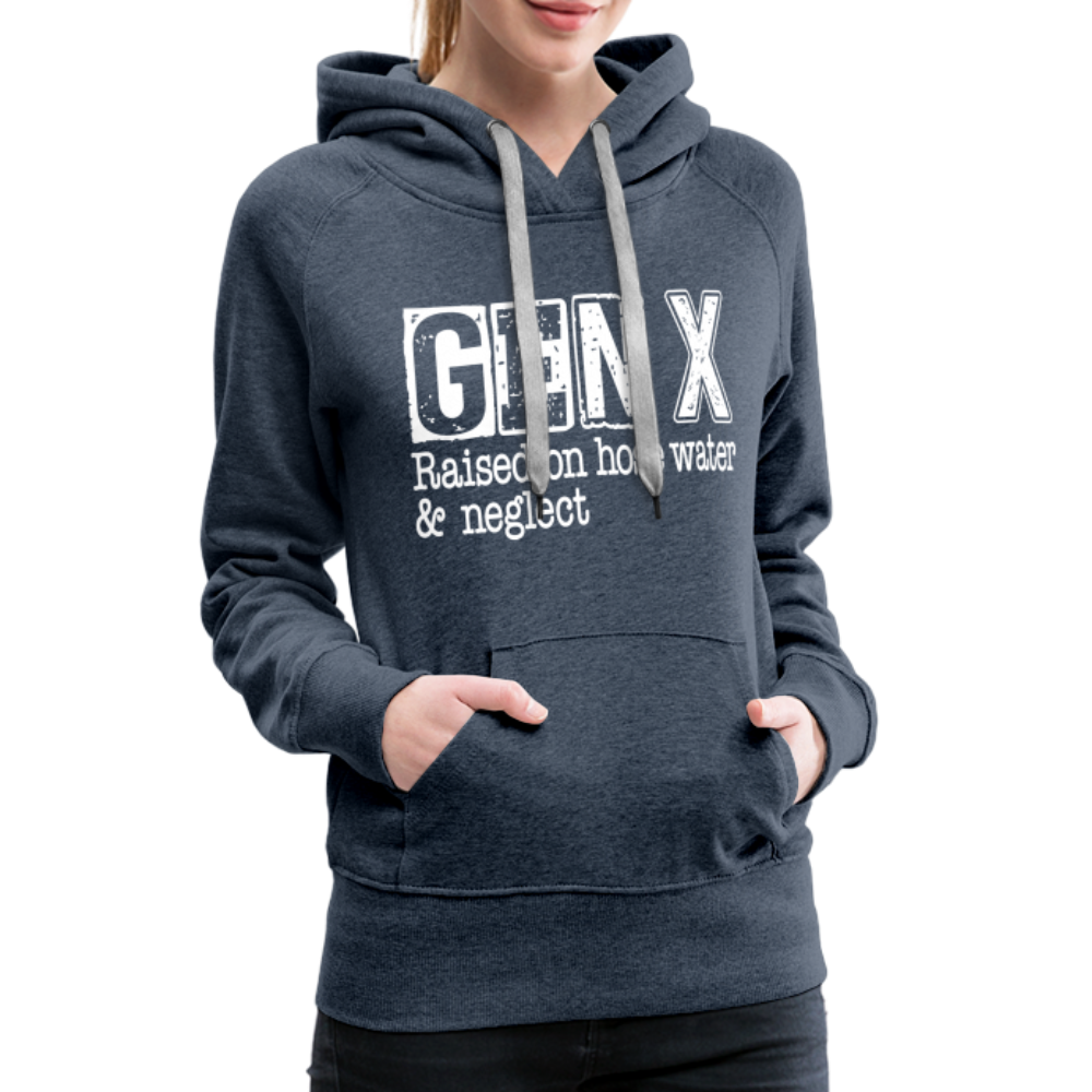 GEN X Women’s Premium Hoodie (Raised on hose water & neglect) - heather denim