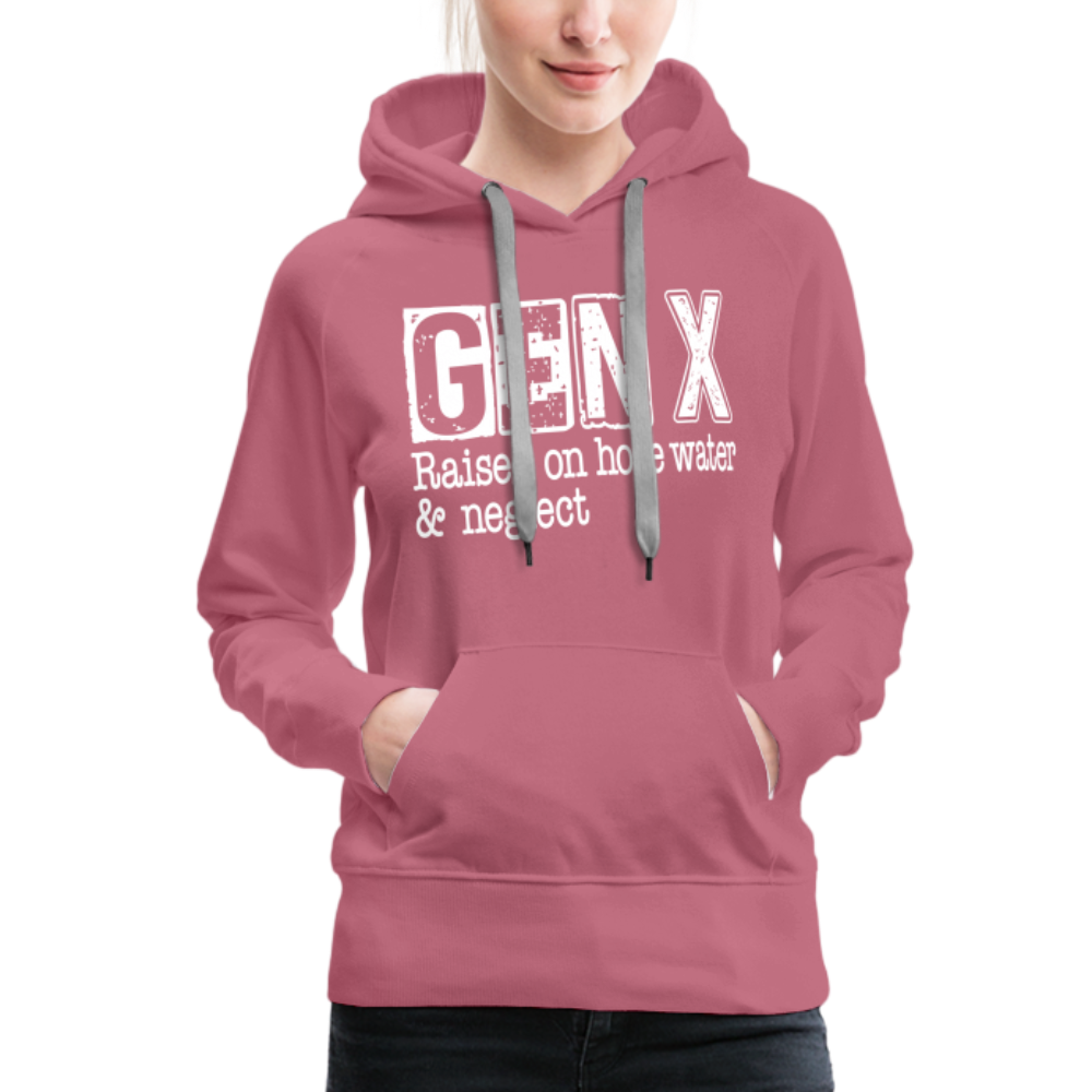 GEN X Women’s Premium Hoodie (Raised on hose water & neglect) - mauve