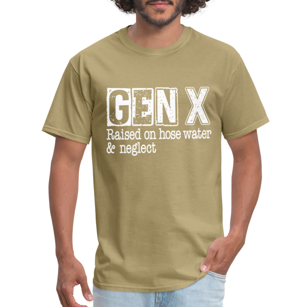 GEN X T-Shirt (Raised on hose water & neglect) - khaki