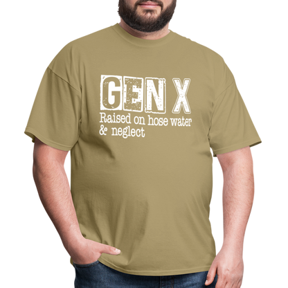 GEN X T-Shirt (Raised on hose water & neglect) - khaki