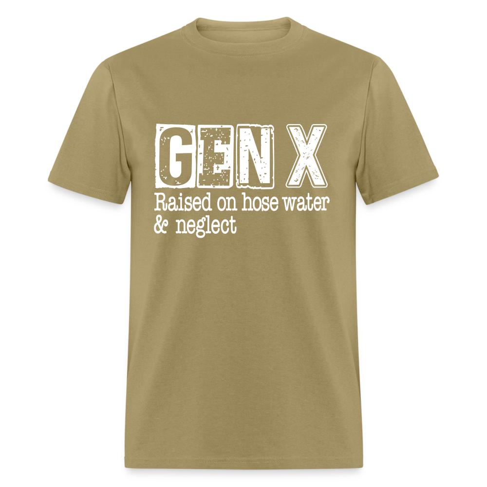 GEN X T-Shirt (Raised on hose water & neglect) - khaki