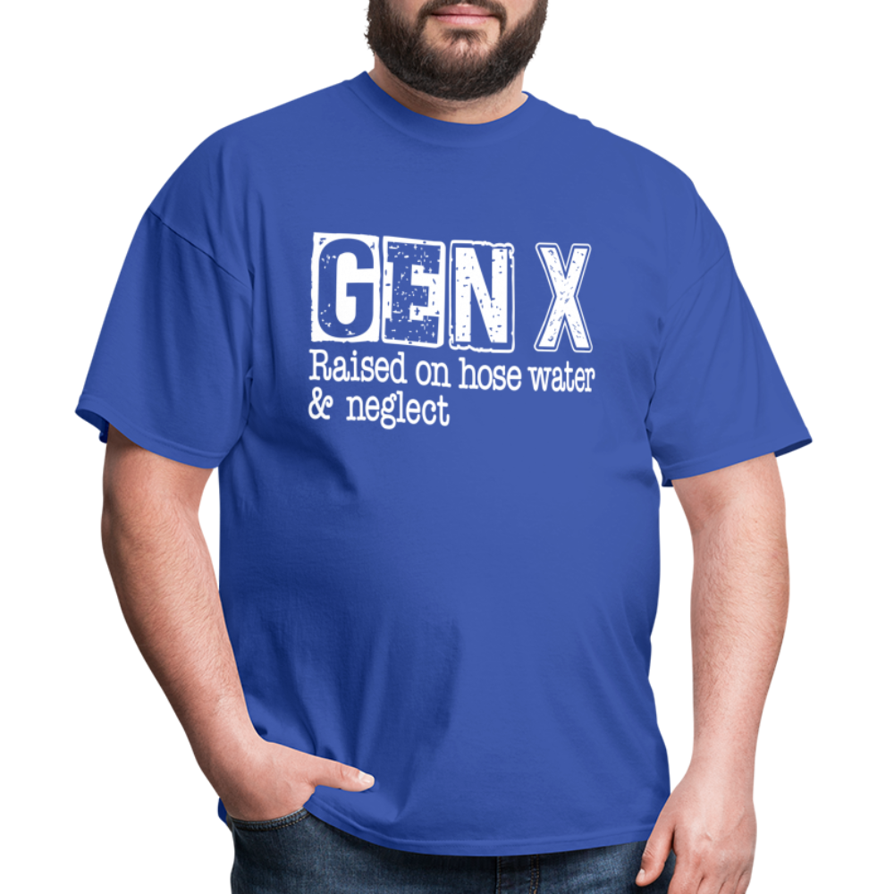 GEN X T-Shirt (Raised on hose water & neglect) - royal blue