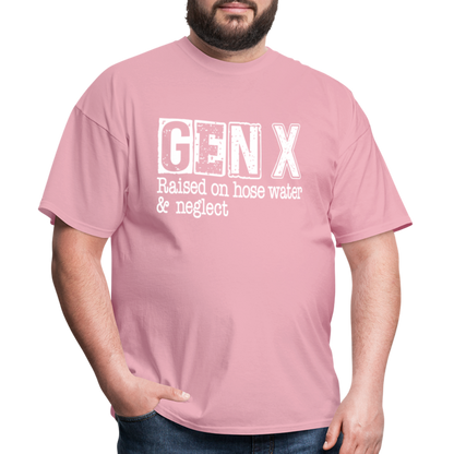 GEN X T-Shirt (Raised on hose water & neglect) - pink