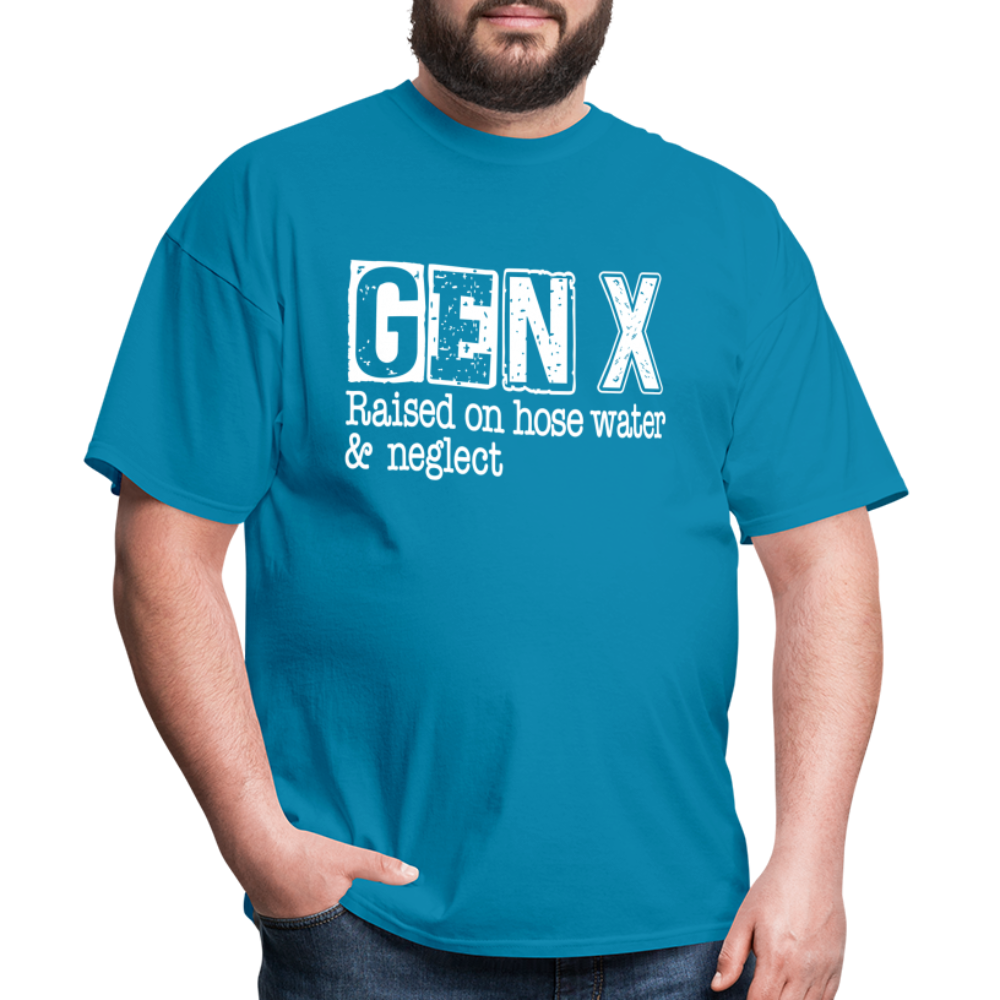 GEN X T-Shirt (Raised on hose water & neglect) - turquoise