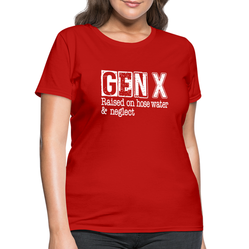 GEN X Women's Contoured T-Shirt (Raised on hose water & neglect) - red