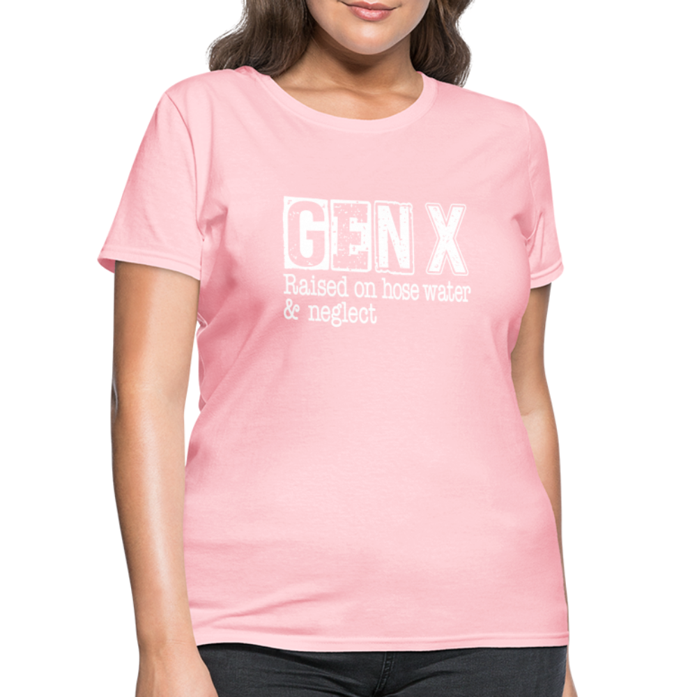 GEN X Women's Contoured T-Shirt (Raised on hose water & neglect) - pink