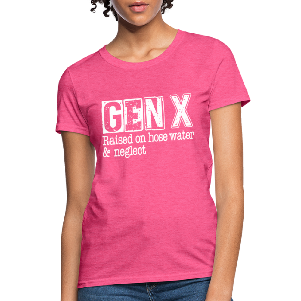 GEN X Women's Contoured T-Shirt (Raised on hose water & neglect) - heather pink