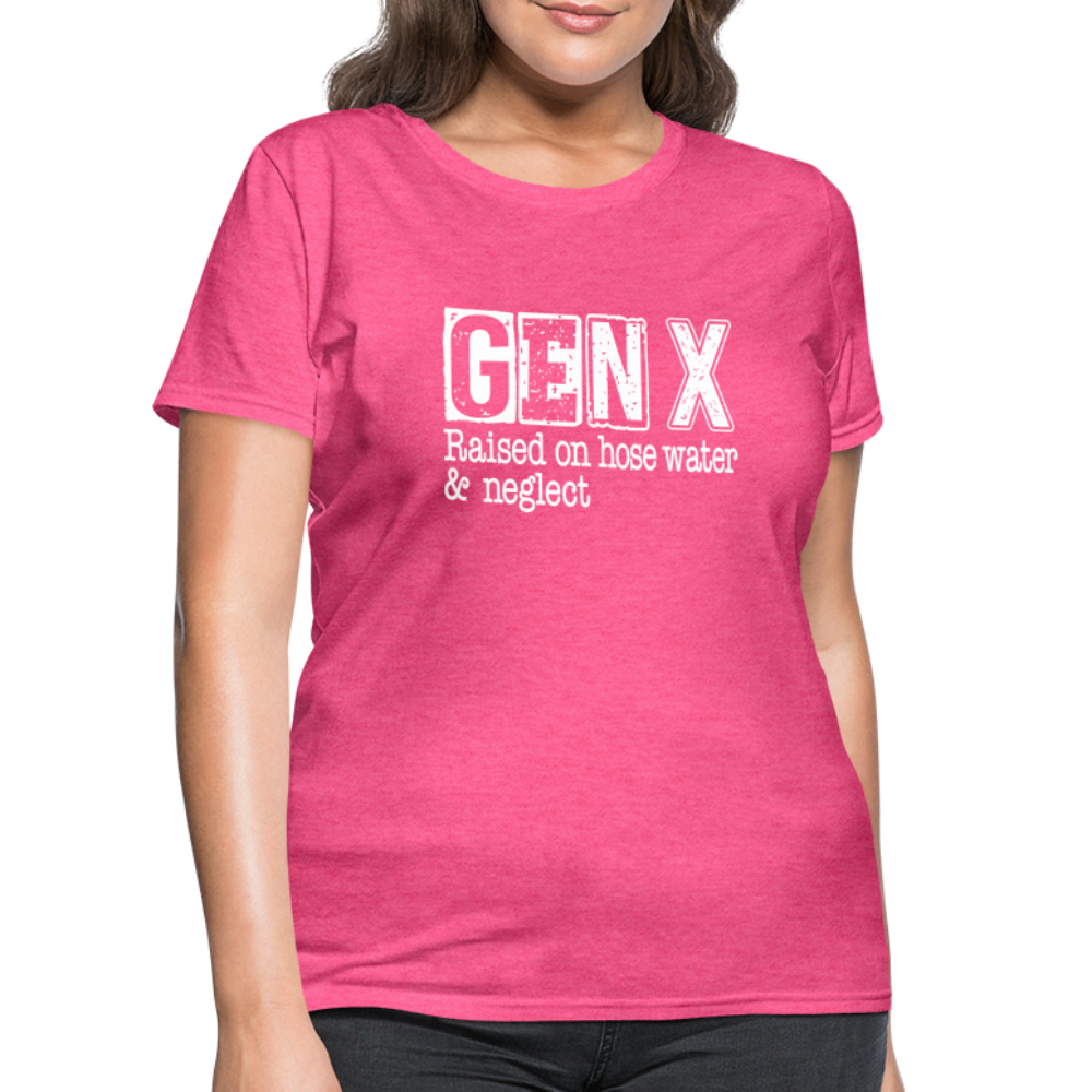 GEN X Women's Contoured T-Shirt (Raised on hose water & neglect) - heather pink