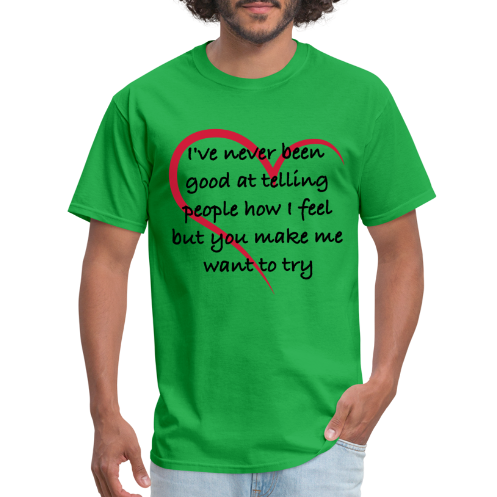 Telling People How I Feel T-Shirt (Loving Relationship) - bright green