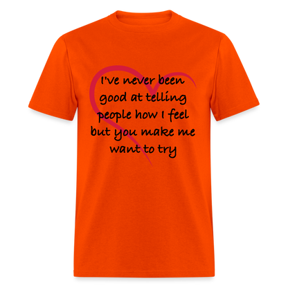 Telling People How I Feel T-Shirt (Loving Relationship) - orange