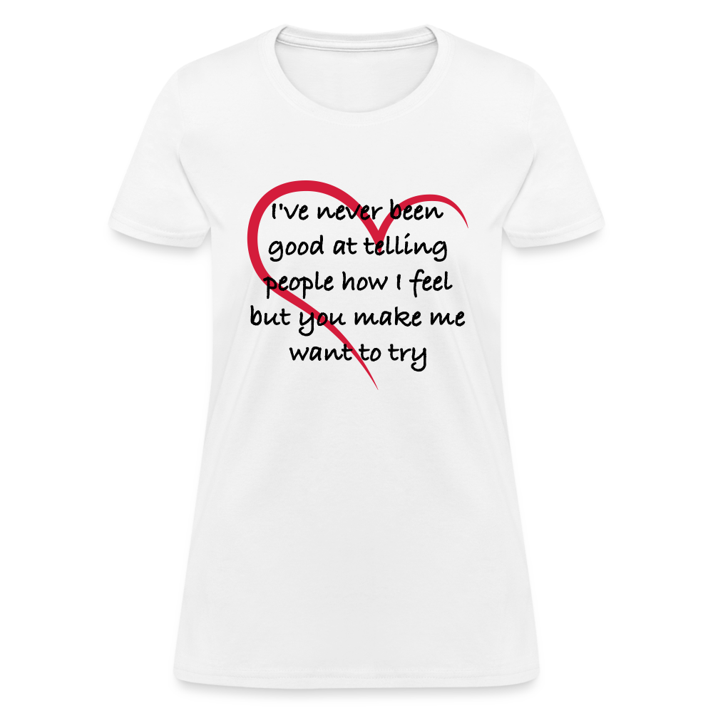 Telling People How I Feel Women's Contoured T-Shirt (Loving Relationship) - white