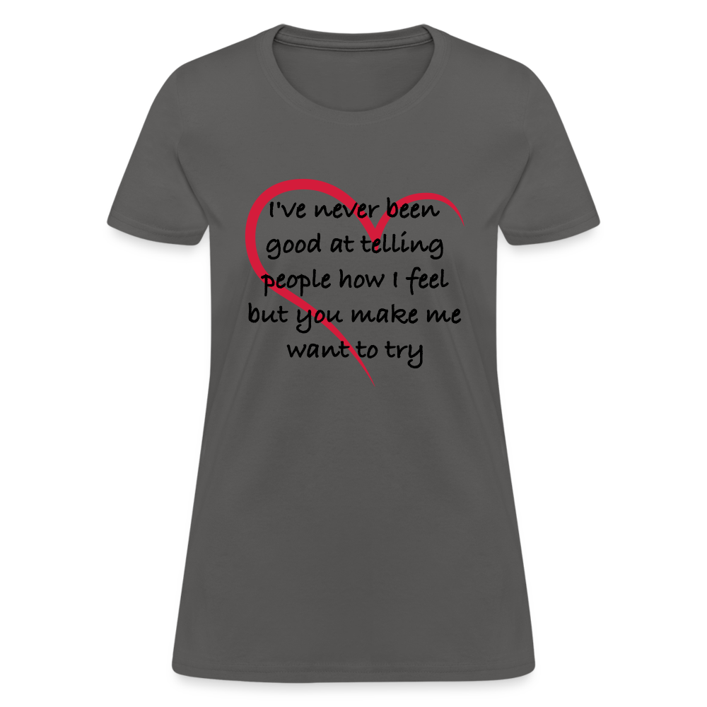 Telling People How I Feel Women's Contoured T-Shirt (Loving Relationship) - charcoal