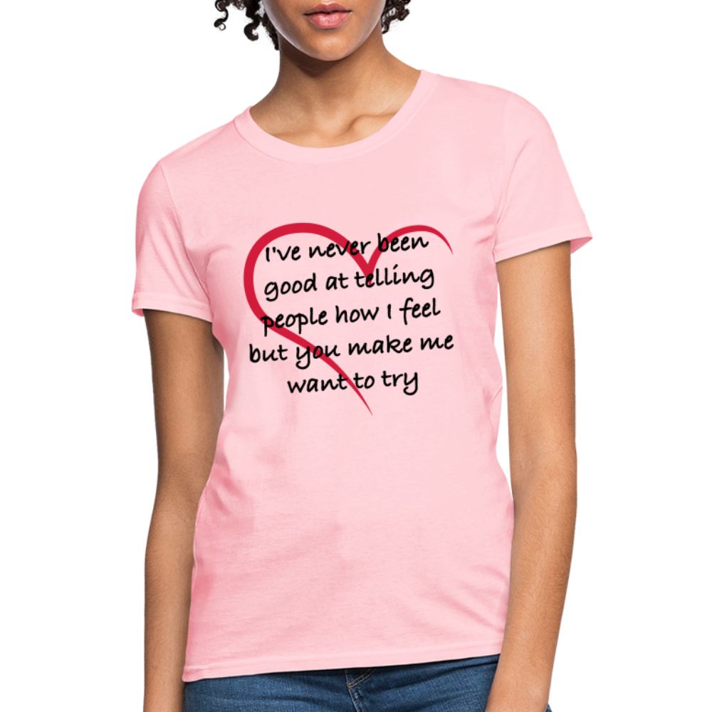 Telling People How I Feel Women's Contoured T-Shirt (Loving Relationship) - pink