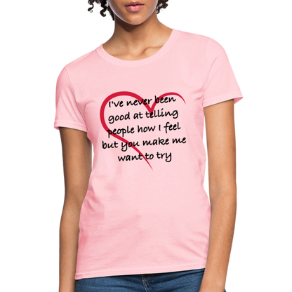 Telling People How I Feel Women's Contoured T-Shirt (Loving Relationship) - pink