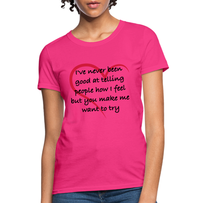 Telling People How I Feel Women's Contoured T-Shirt (Loving Relationship) - fuchsia