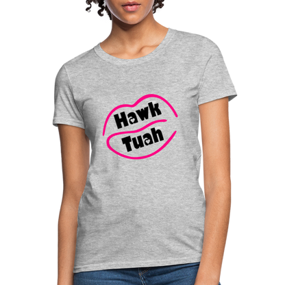 Hawk Tuah Women's Contoured T-Shirt - heather gray