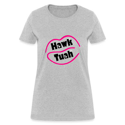 Hawk Tuah Women's Contoured T-Shirt - heather gray