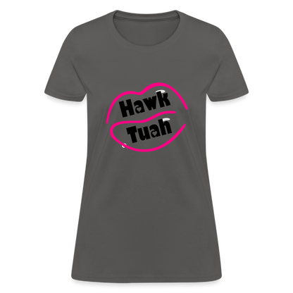 Hawk Tuah Women's Contoured T-Shirt - charcoal