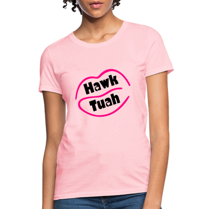 Hawk Tuah Women's Contoured T-Shirt - pink