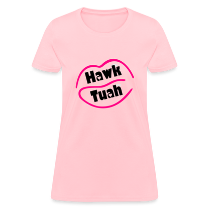 Hawk Tuah Women's Contoured T-Shirt - pink