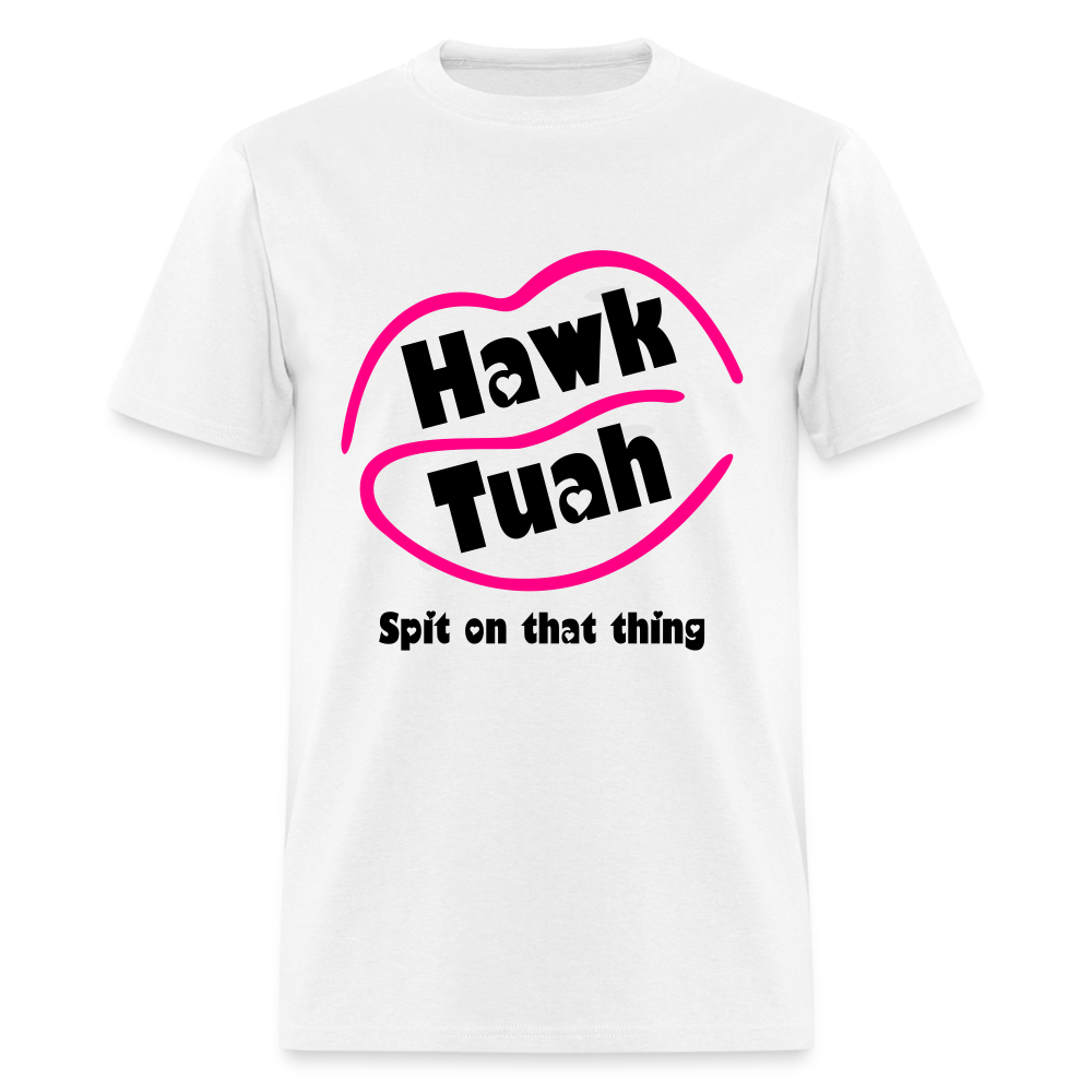 Hawk Tuah T-Shirt (Spit on that Thing) - white