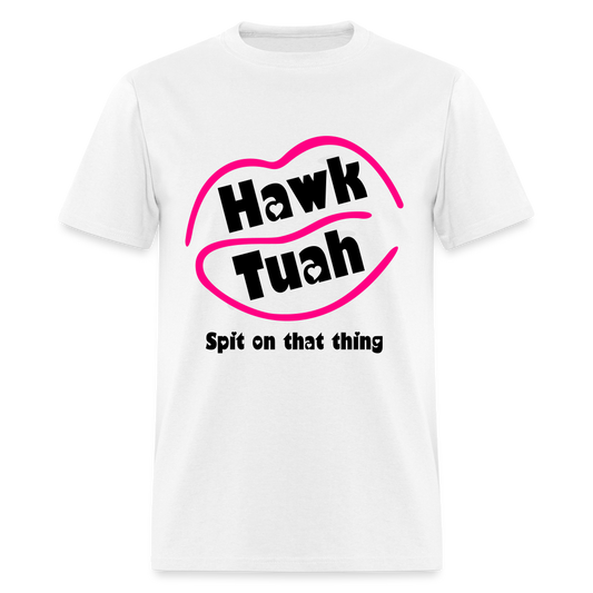 Hawk Tuah T-Shirt (Spit on that Thing) - white