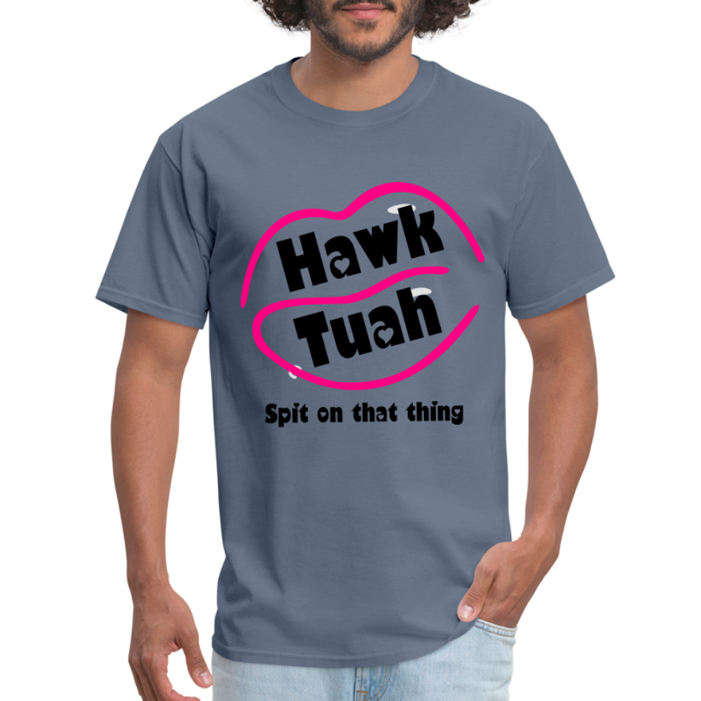 Hawk Tuah T-Shirt (Spit on that Thing) - denim