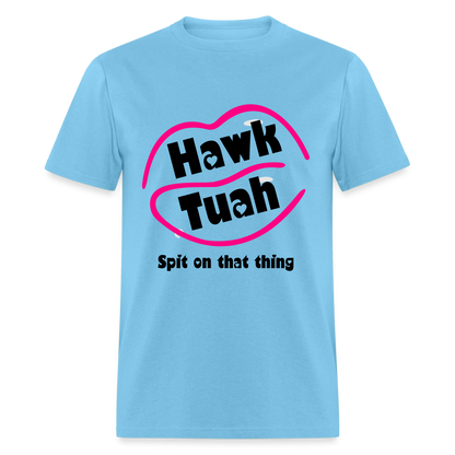 Hawk Tuah T-Shirt (Spit on that Thing) - aquatic blue