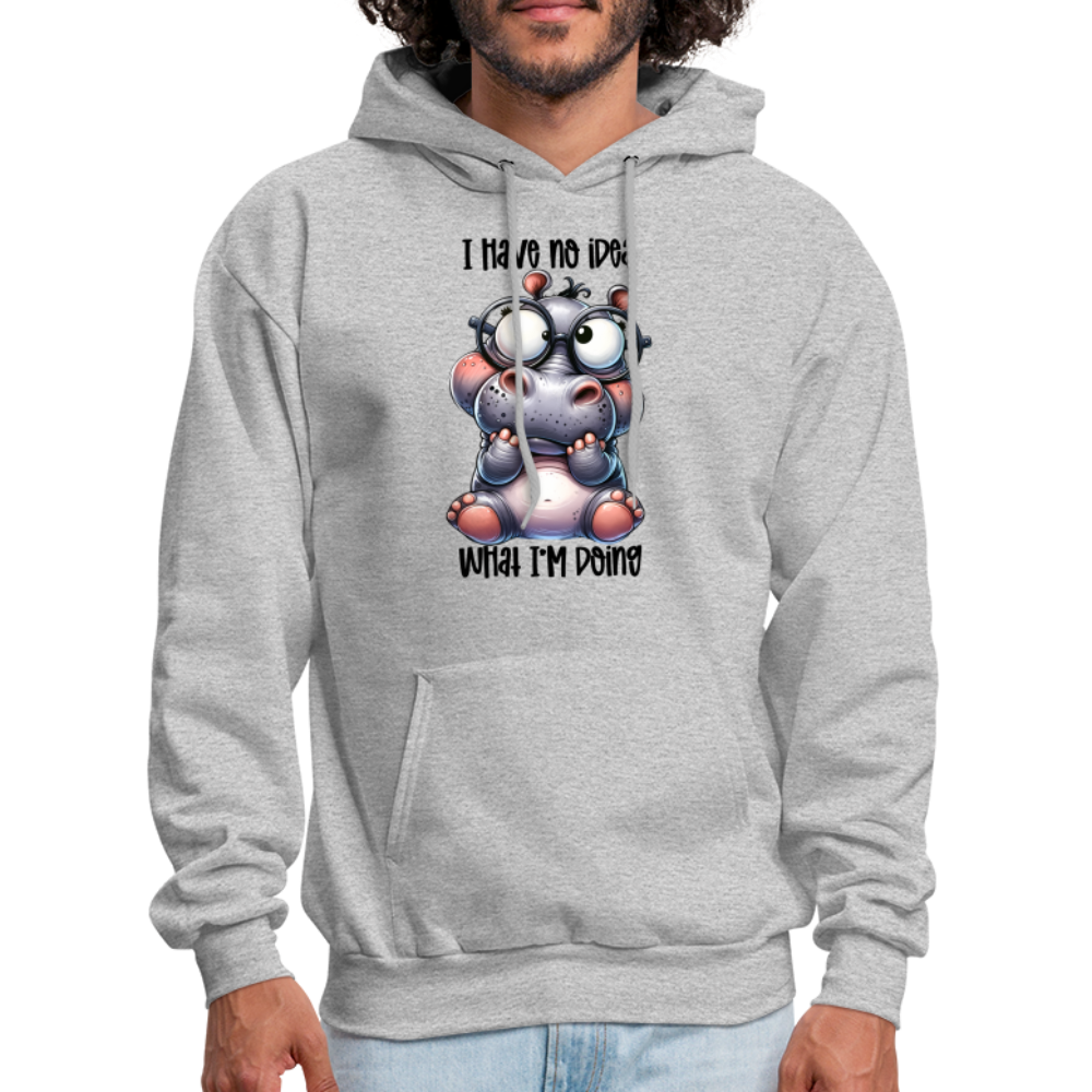 I Have No Idea What I'm Doing Hoodie - heather gray