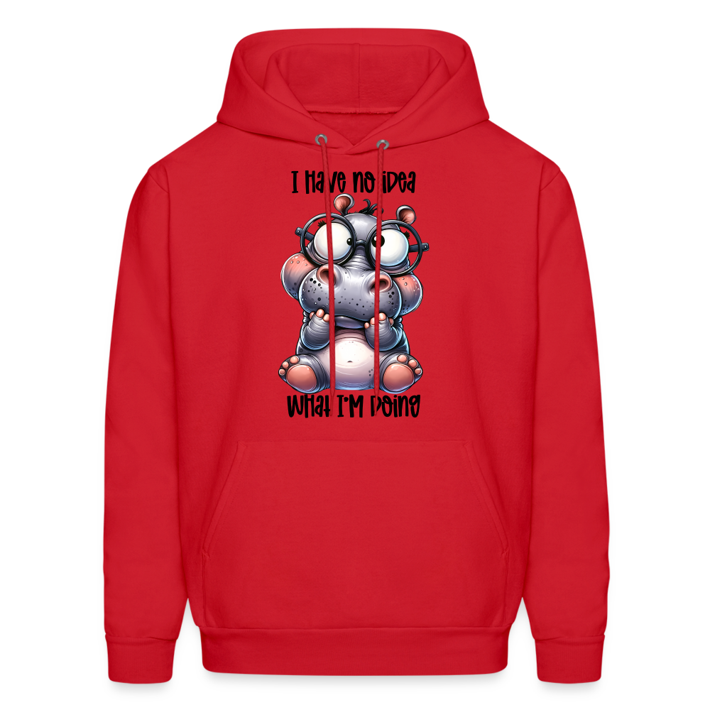 I Have No Idea What I'm Doing Hoodie - red