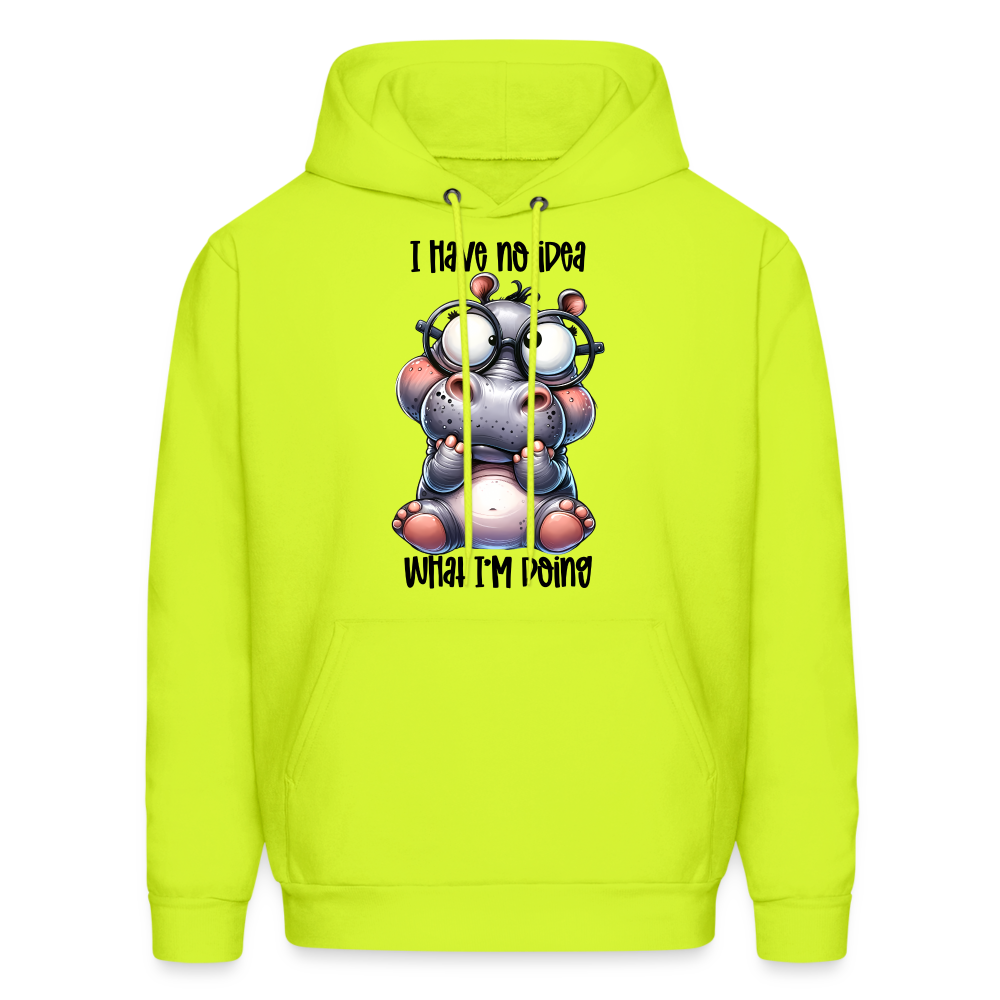 I Have No Idea What I'm Doing Hoodie - safety green