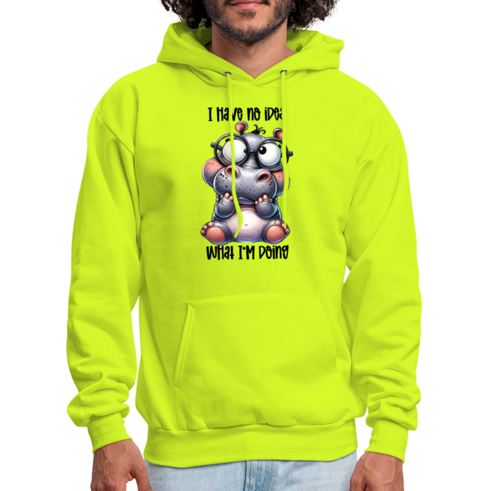 I Have No Idea What I'm Doing Hoodie - safety green