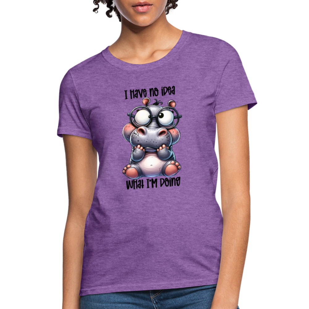 I Have No Idea What I'm Doing Women's Contoured T-Shirt - purple heather