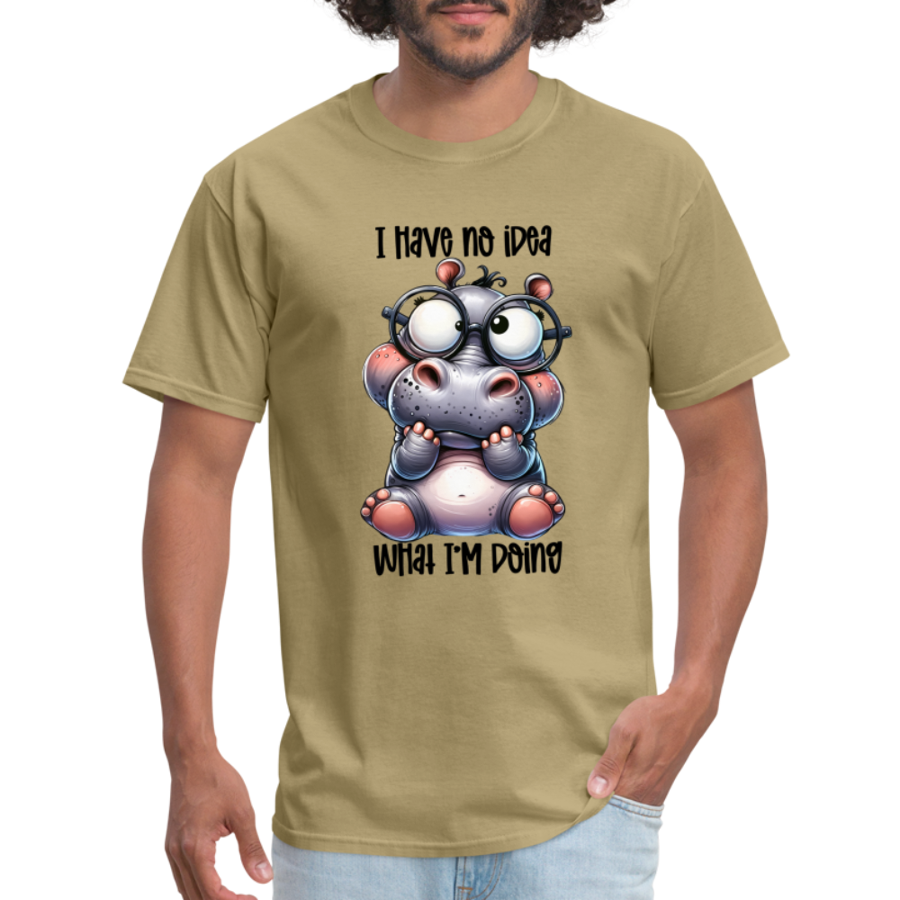 I Have No Idea What I'm Doing T-Shirt - khaki