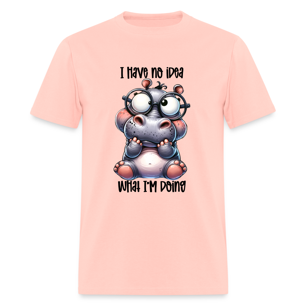 I Have No Idea What I'm Doing T-Shirt - blush pink 