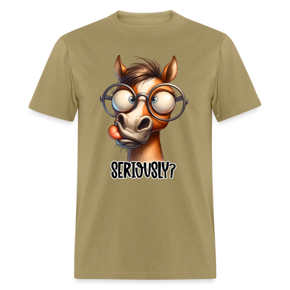 Seriously? T-Shirt (Funny Horse) - khaki