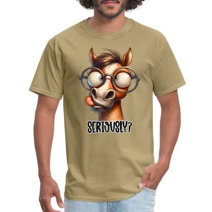 Seriously? T-Shirt (Funny Horse) - khaki