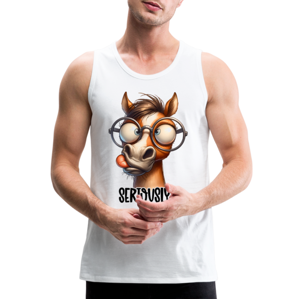 Seriously? Men's Premium Tank Top (Funny Horse) - white
