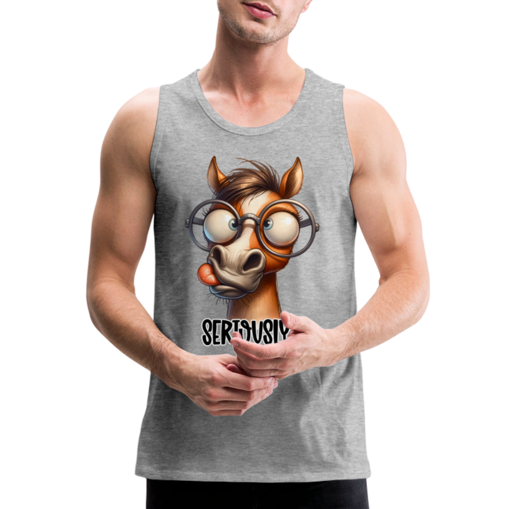 Seriously? Men's Premium Tank Top (Funny Horse) - heather gray