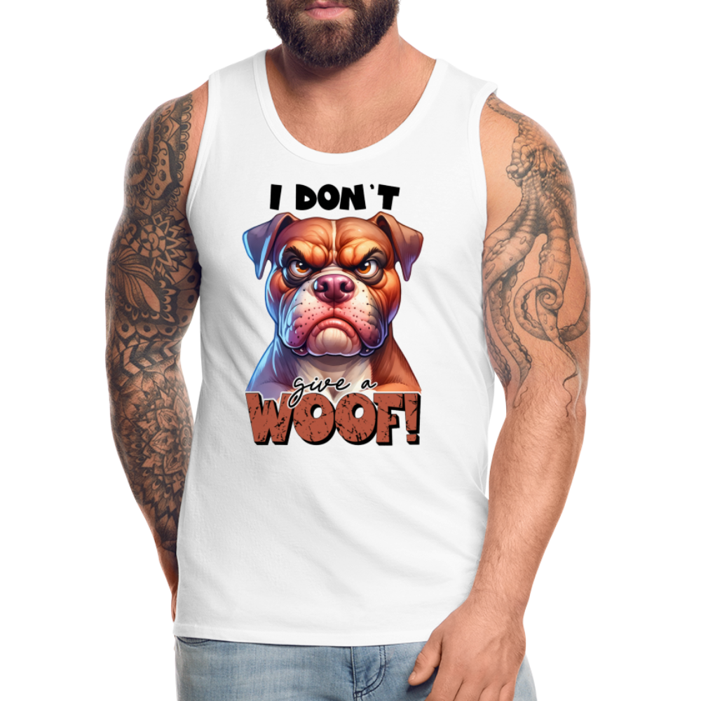 I Don't Give a Woof (Grump Dog with Attitude) Men’s Premium Tank Top - white