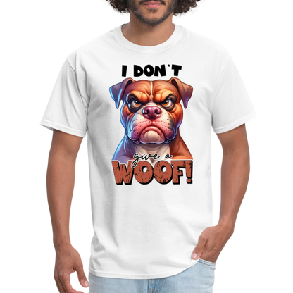 I Don't Give a Woof (Grump Dog with Attitude) T-Shirt - white