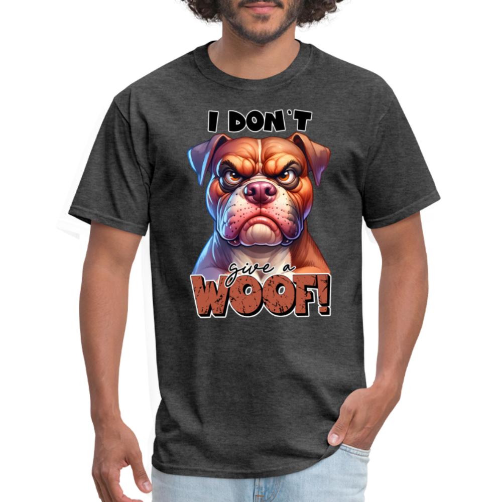 I Don't Give a Woof (Grump Dog with Attitude) T-Shirt - heather black