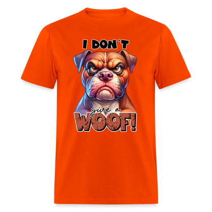 I Don't Give a Woof (Grump Dog with Attitude) T-Shirt - orange