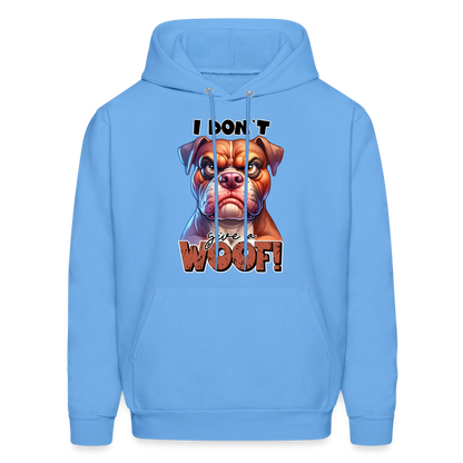 I Don't Give a Woof (Grump Dog with Attitude) Unisex Hoodie - carolina blue