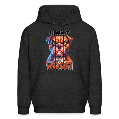 I Don't Give a Woof (Grump Dog with Attitude) Unisex Hoodie - charcoal grey