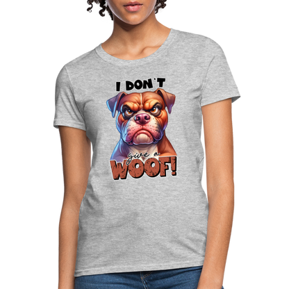 I Don't Give a Woof (Grump Dog with Attitude) Women's Contoured T-Shirt - heather gray