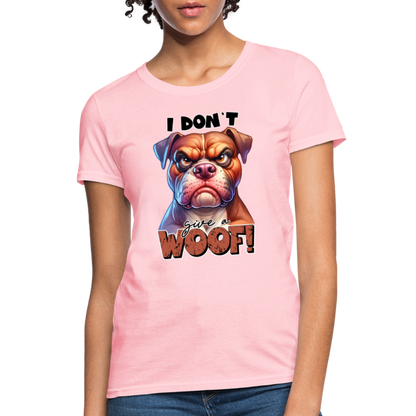 I Don't Give a Woof (Grump Dog with Attitude) Women's Contoured T-Shirt - pink