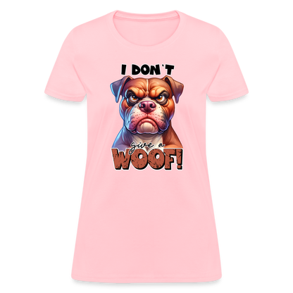 I Don't Give a Woof (Grump Dog with Attitude) Women's Contoured T-Shirt - pink