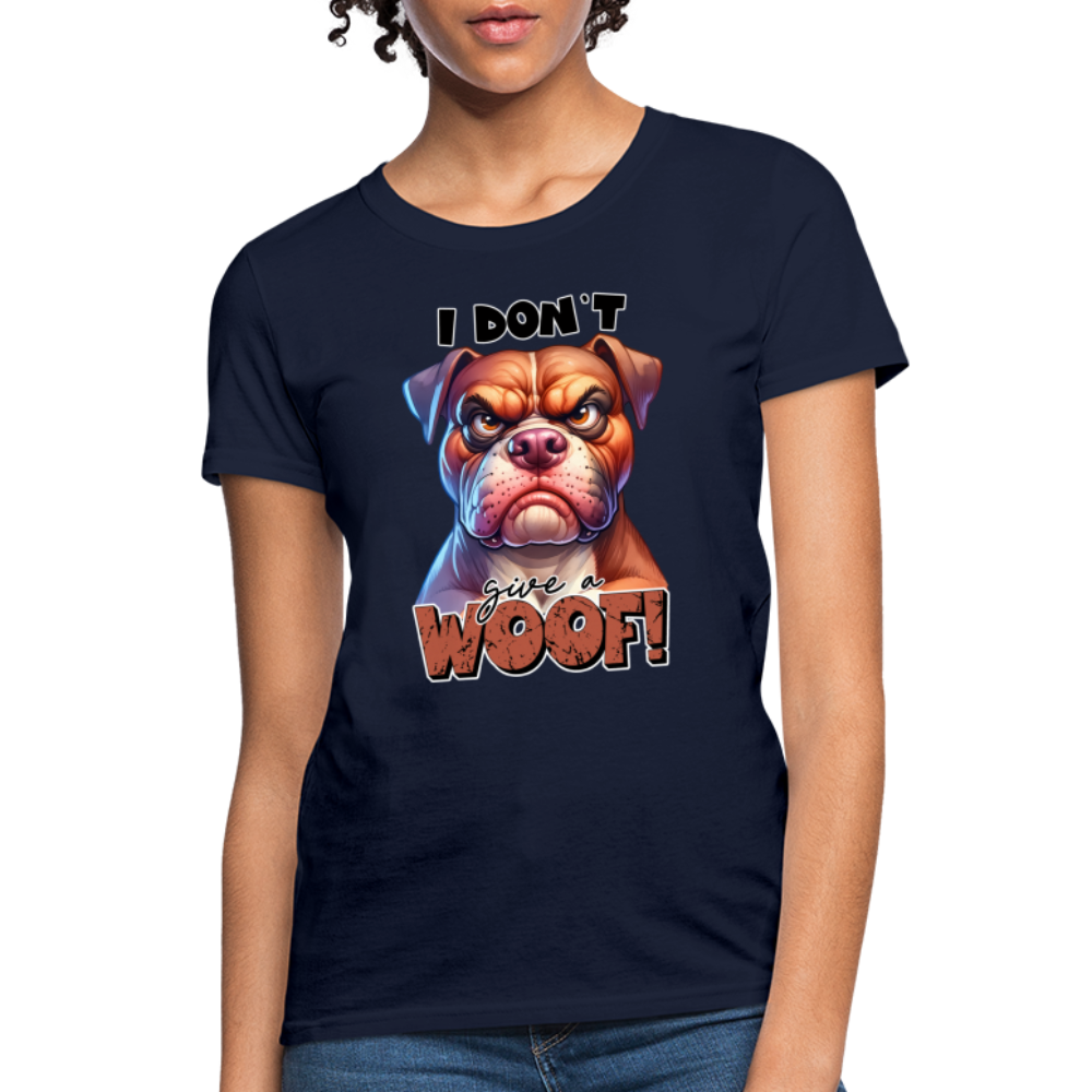 I Don't Give a Woof (Grump Dog with Attitude) Women's Contoured T-Shirt - navy